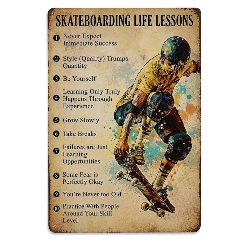 Skateboarding Life Lessons Metal Sign 12x8 Vintage Skater Motivational Wall Art